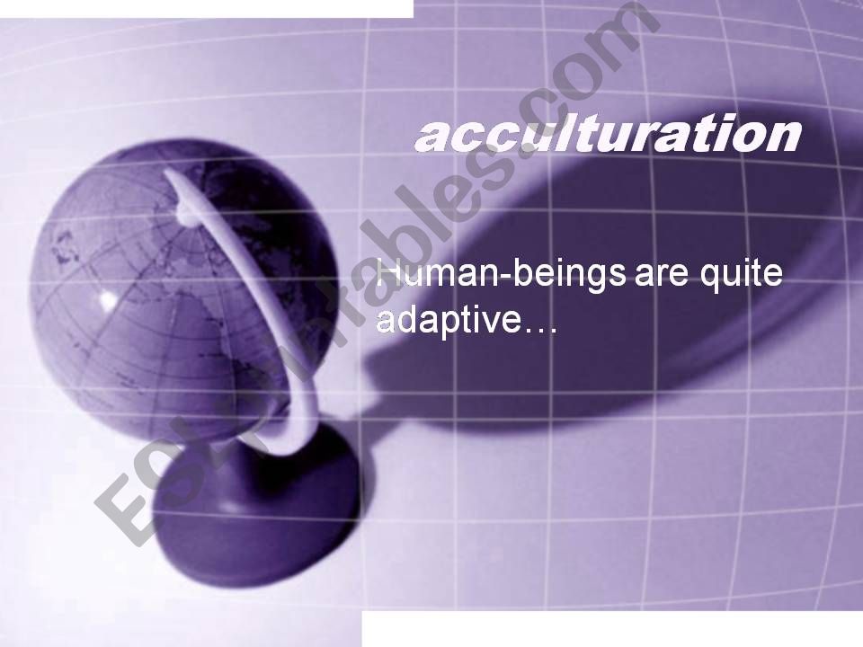 Acculturation powerpoint