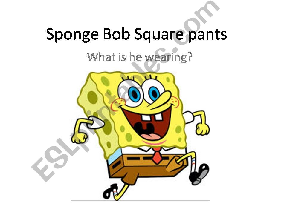Sponge Bob Square pants What is he wearing?