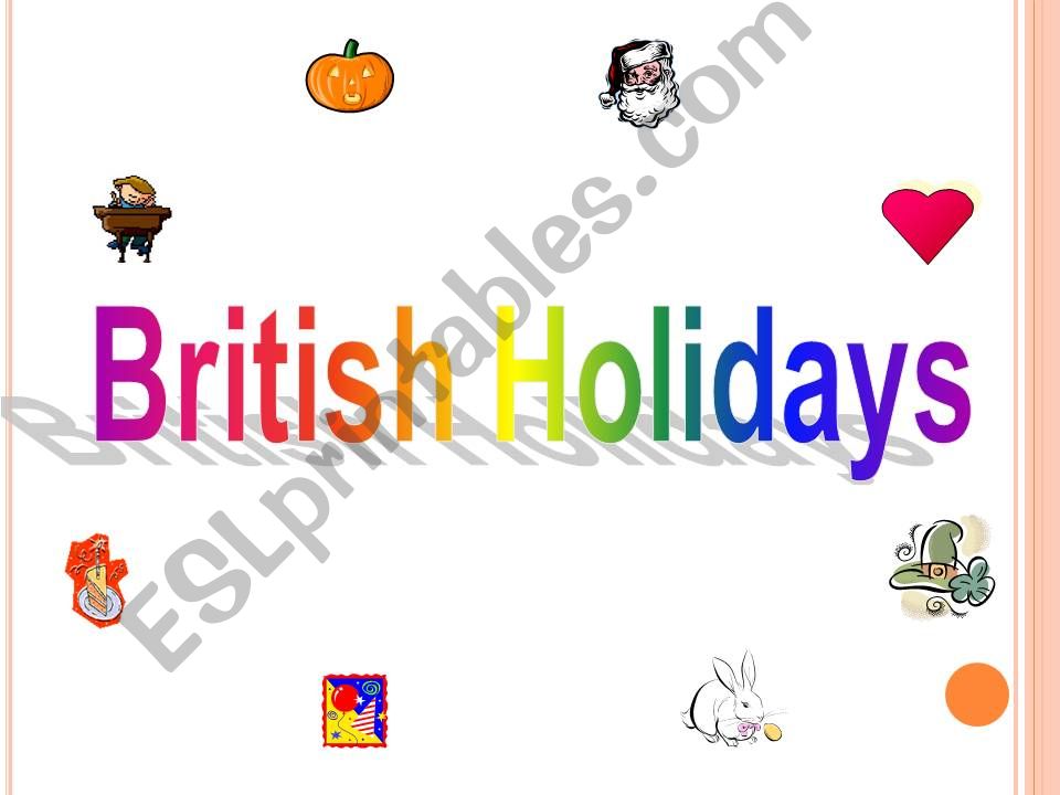 a nice test to check up studentsknowledge about British holidays