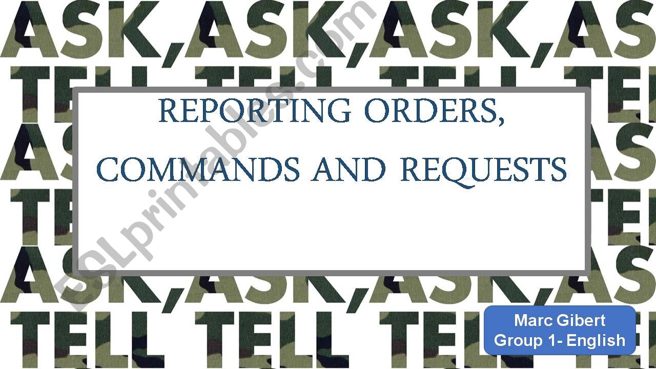 Reporting Requests, Orders and Commands 