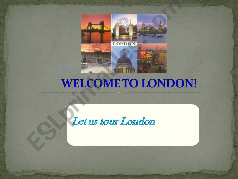 Welcome to London powerpoint