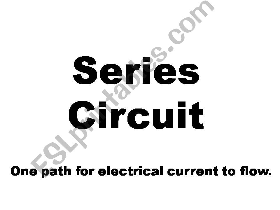 Series circuits powerpoint