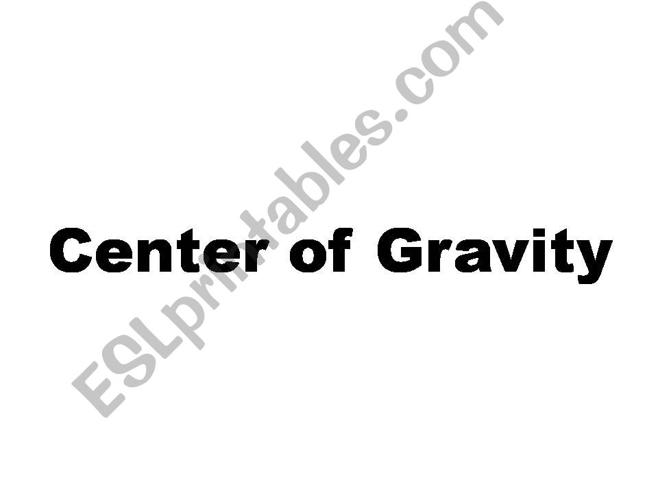 Center of Gravity powerpoint