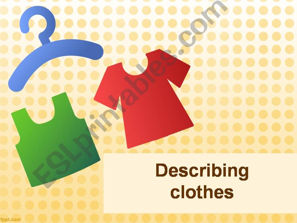 esl-english-powerpoints-describing-clothes