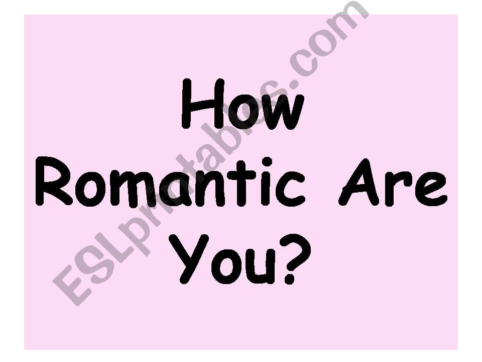 Romantic personality test powerpoint