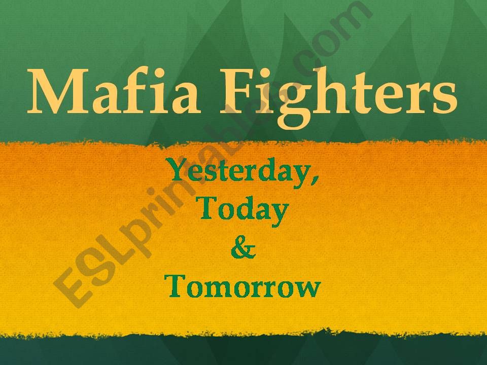 Some great mafia fighters powerpoint