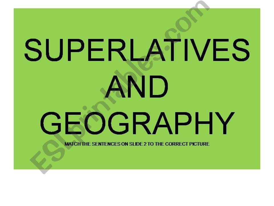 SUPERLATIVES AND GEOGRAPHY powerpoint