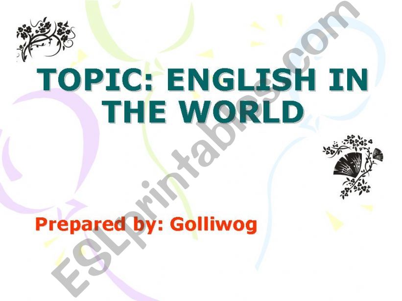 ENGLISH IN THE WORLD powerpoint