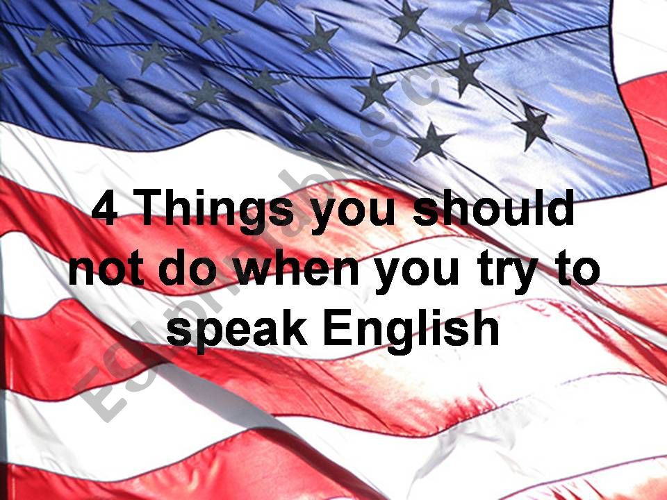What to avoid when trying to speak English