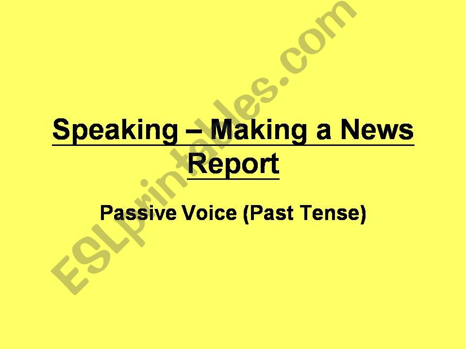 Speaking V Making a News Report