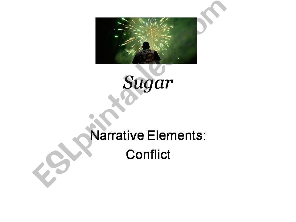 Conflict in the film em>Sugar/em>