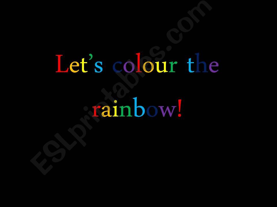 Lets colour the rainbow! powerpoint