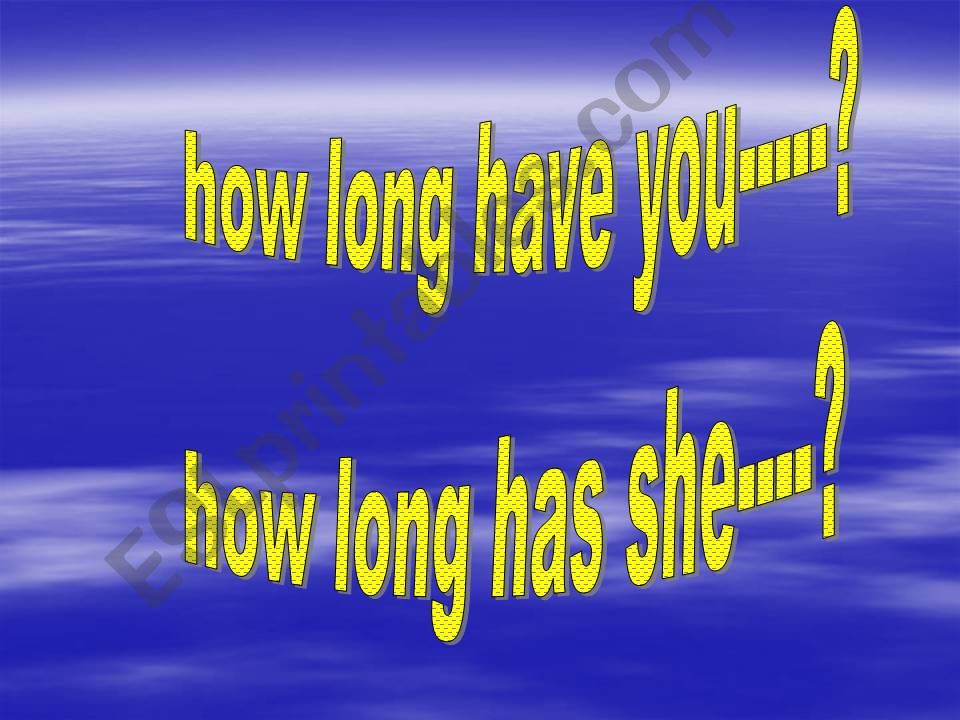 HOW LONG...? QUESTION USAGE powerpoint