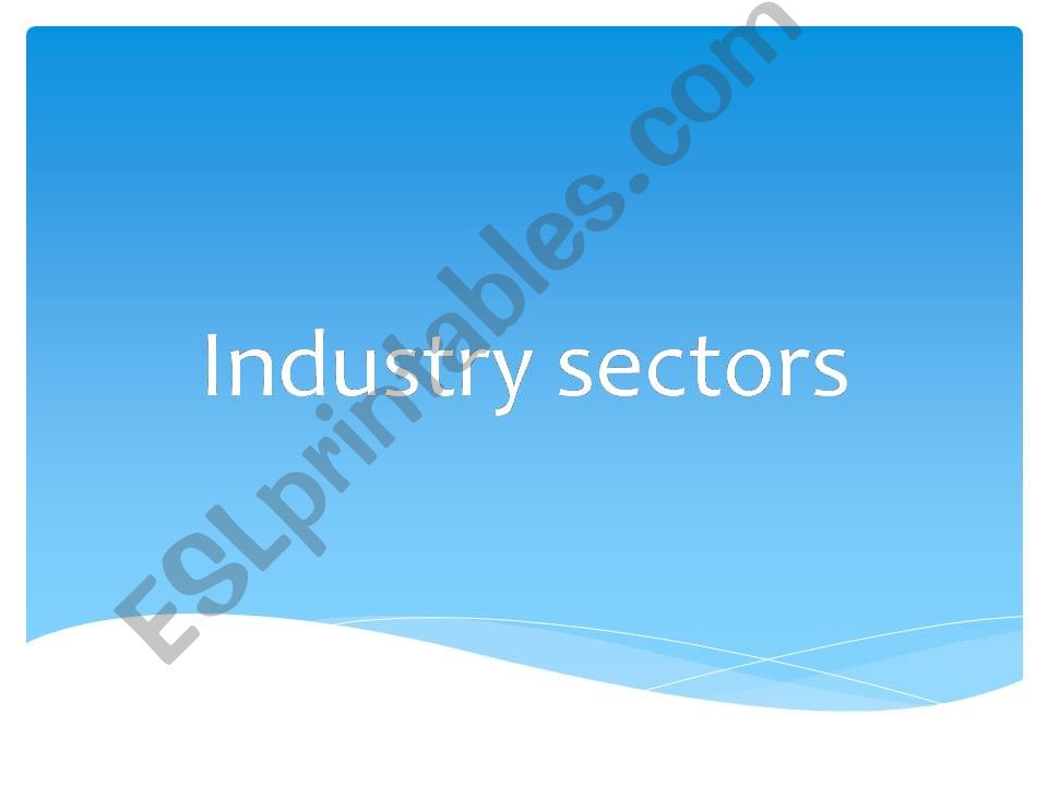 The industry sectors powerpoint