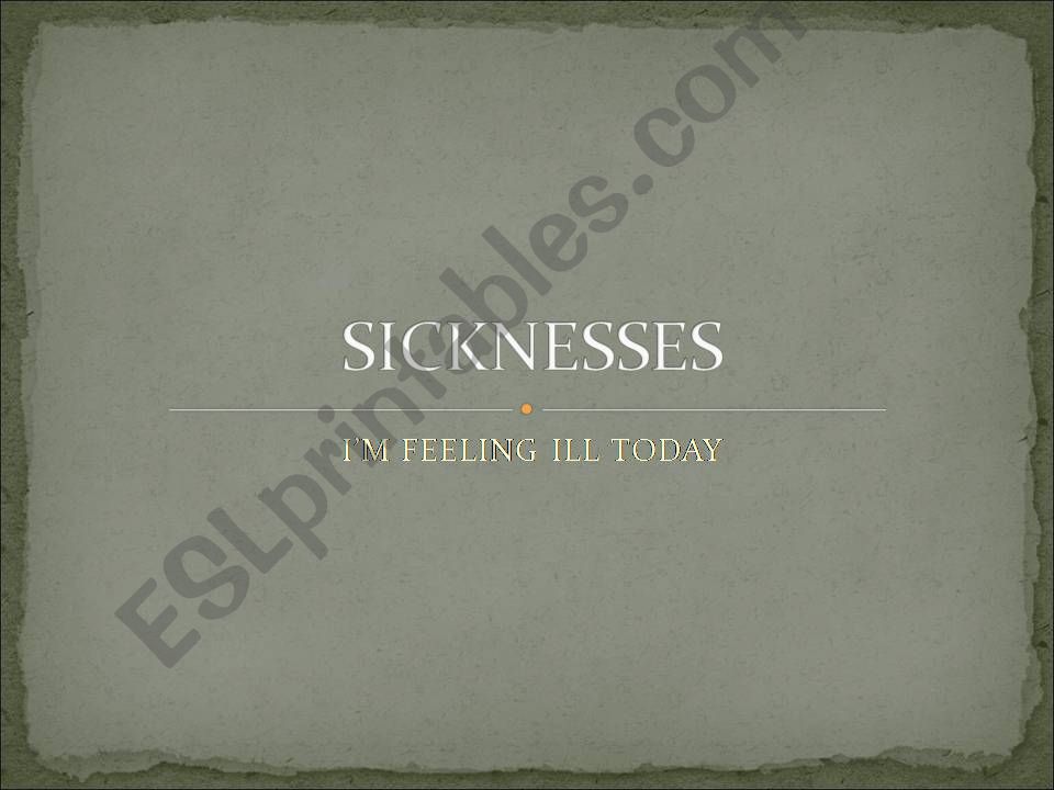 Sickness powerpoint