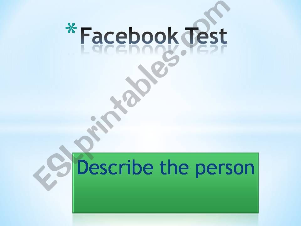 Describing People - Facebook Test