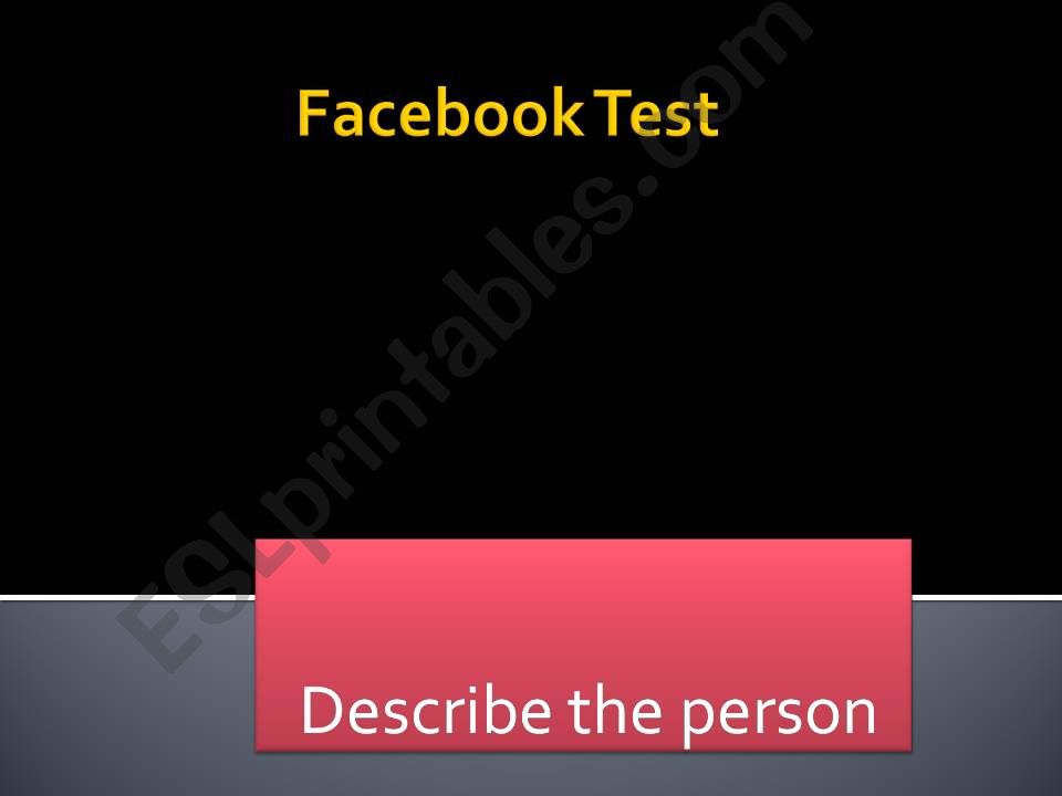 Describing People - Facebook Test 2