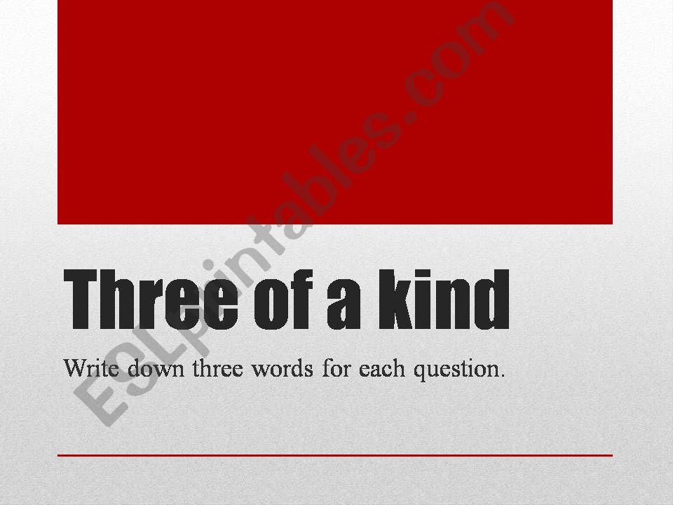 Three of a kind powerpoint