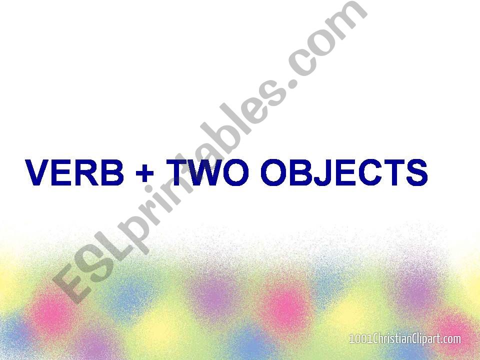 Passive voice - Two object powerpoint