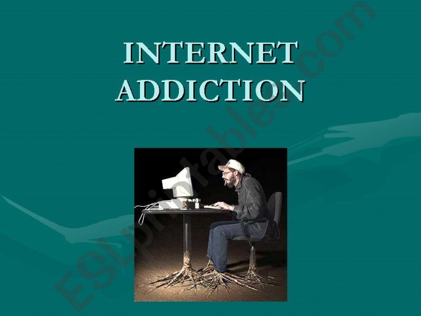 Internet addiction powerpoint