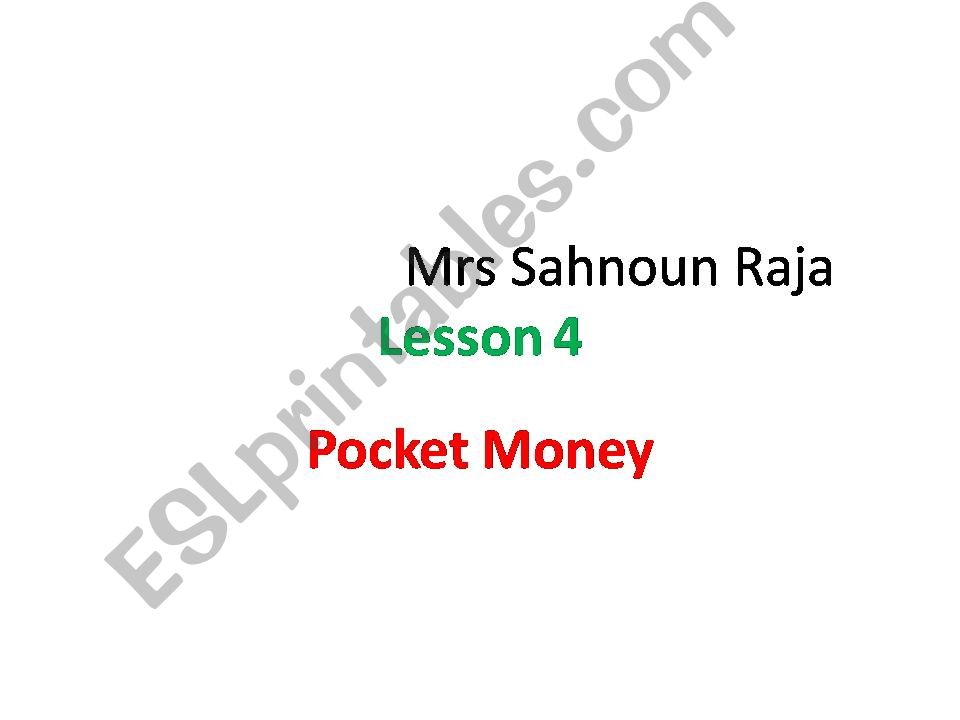 lesson 4 Pocket Money 9th form