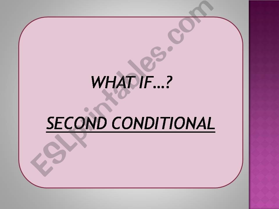 Second Conditional powerpoint