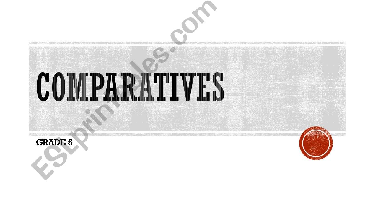 Comparatives powerpoint