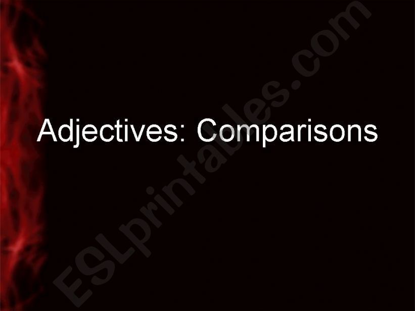 Adjectives comparison powerpoint
