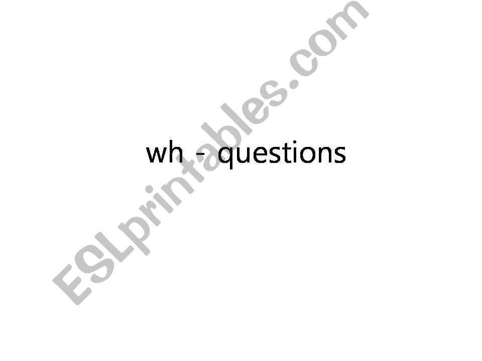 wh- questions powerpoint