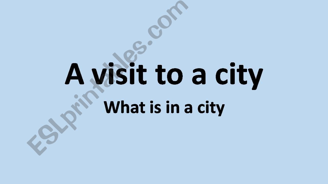 Whats in a City ? powerpoint