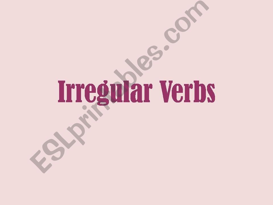 Irregular verbs(pictures) powerpoint