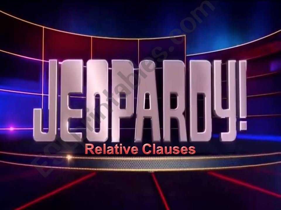 Relative Clauses (Who/Which) Jeopardy Game