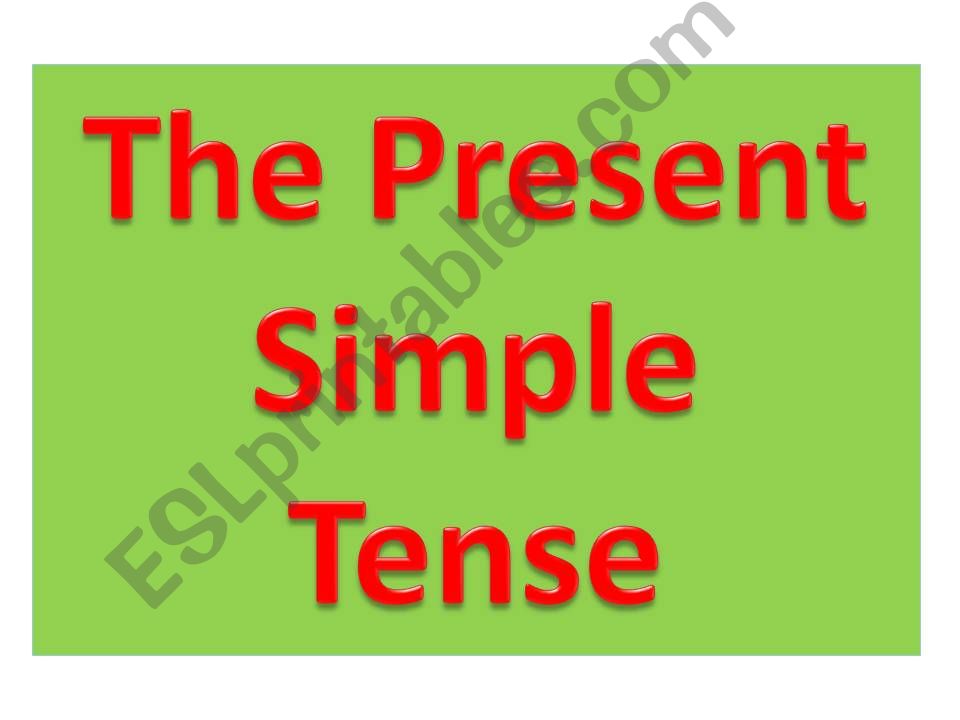 The present Simple Tense powerpoint