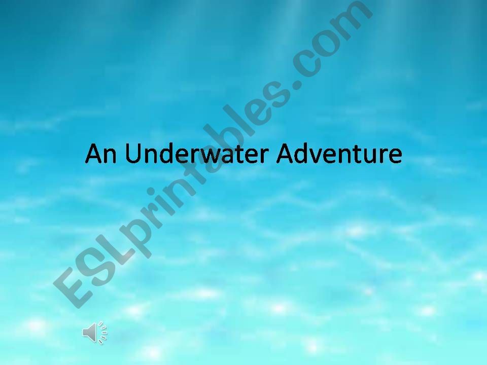 An Underwater Adventure powerpoint