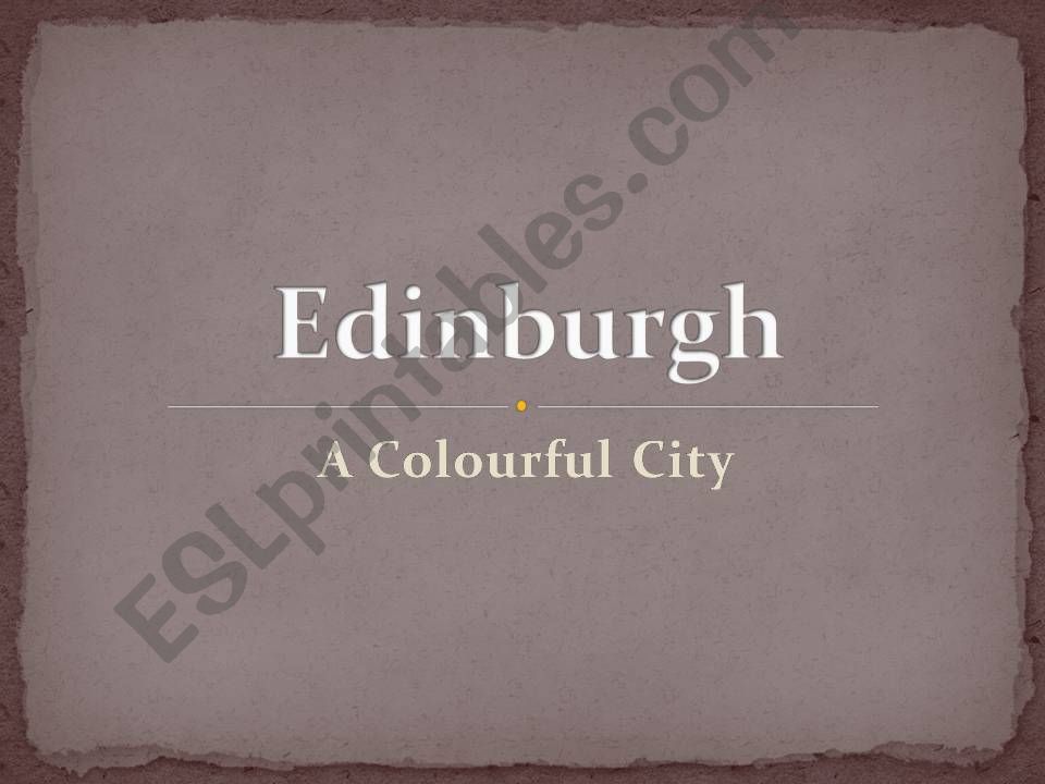 Famous British cities. Edinburgh