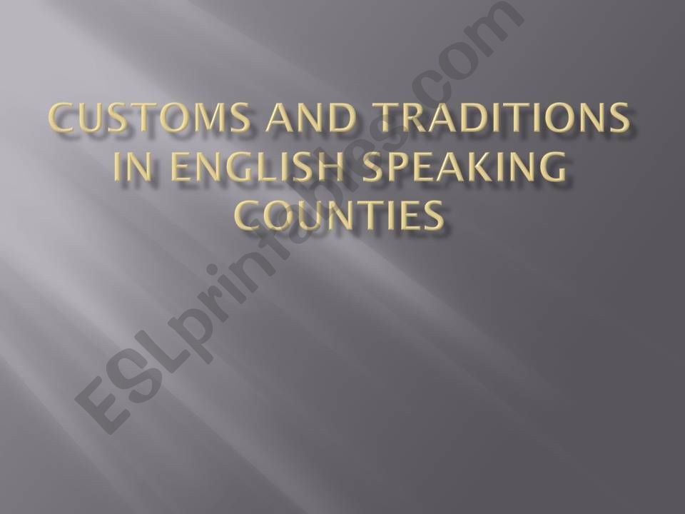 Customs in the English Countries