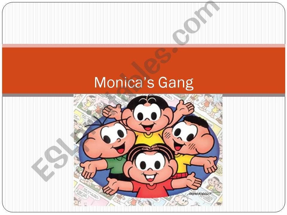 Monicas Gang powerpoint