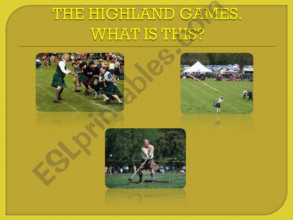 THE HIGHLAND GAMES powerpoint