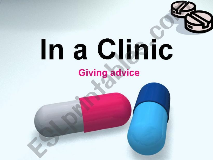 In a clinic - ways of giving advice