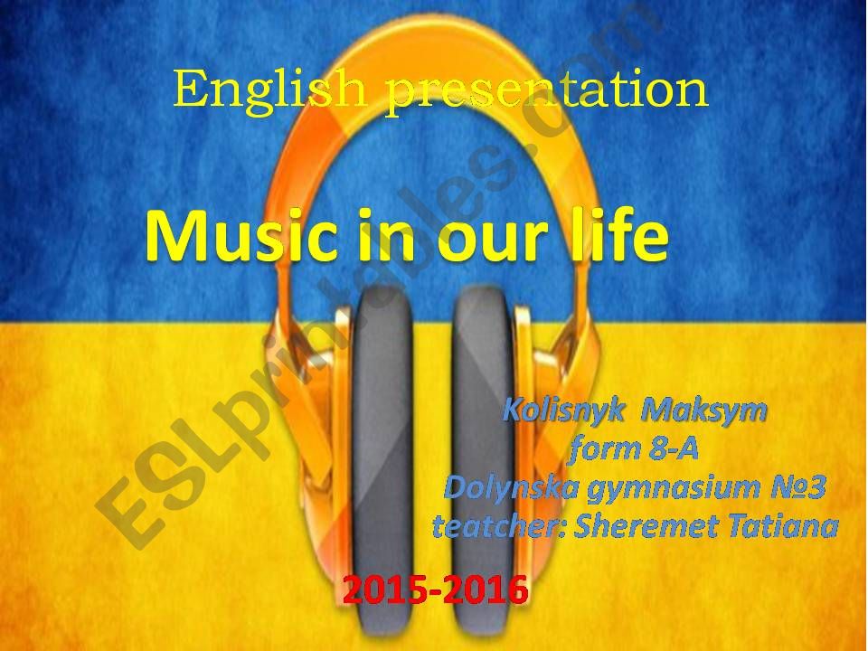 Music in our life powerpoint