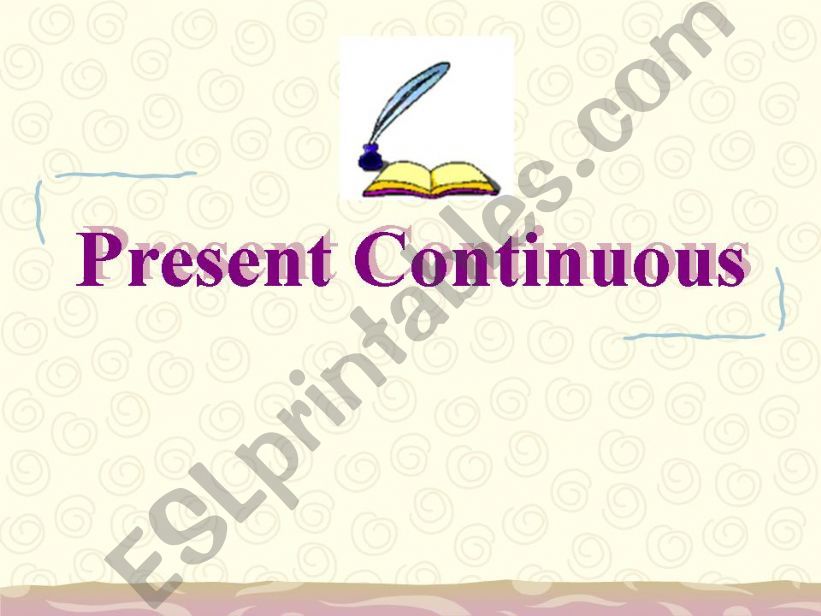 The Present continuous Tence powerpoint