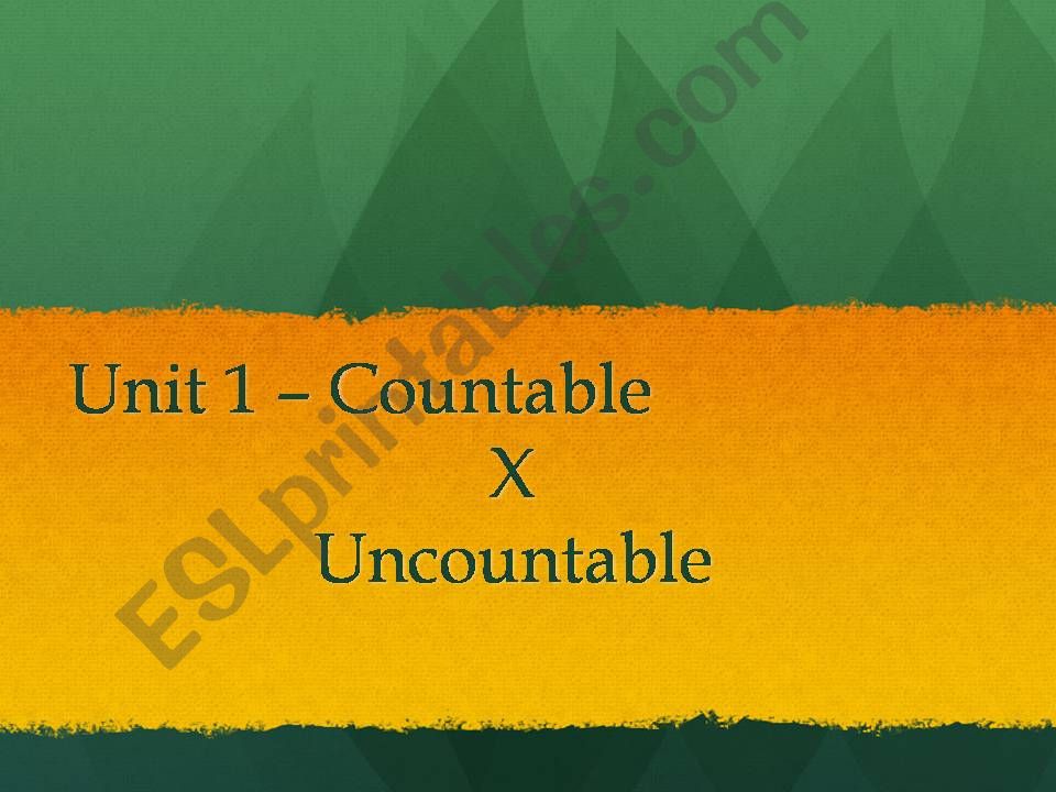Countable x uncountable nouns powerpoint