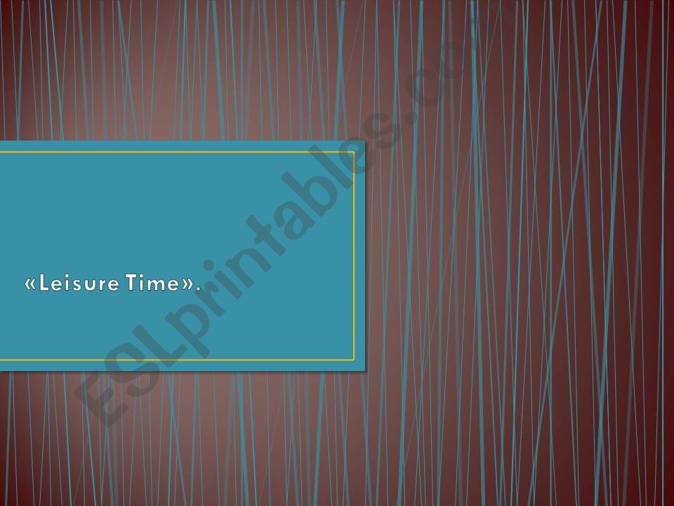 Leisure Time powerpoint