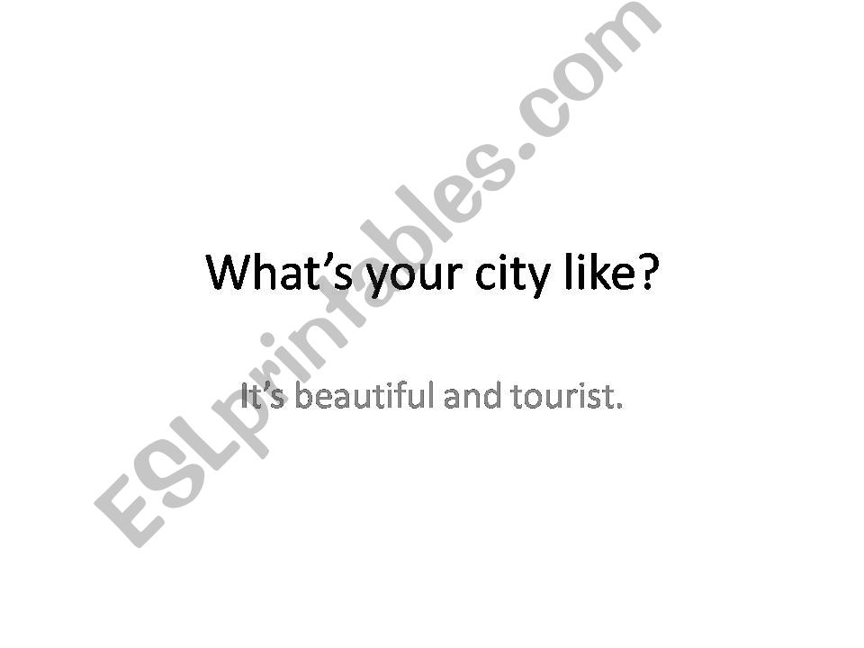 esl-english-powerpoints-what-s-your-city-like