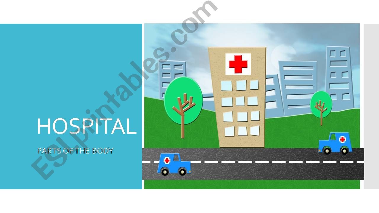 Parts of the body - hospital powerpoint