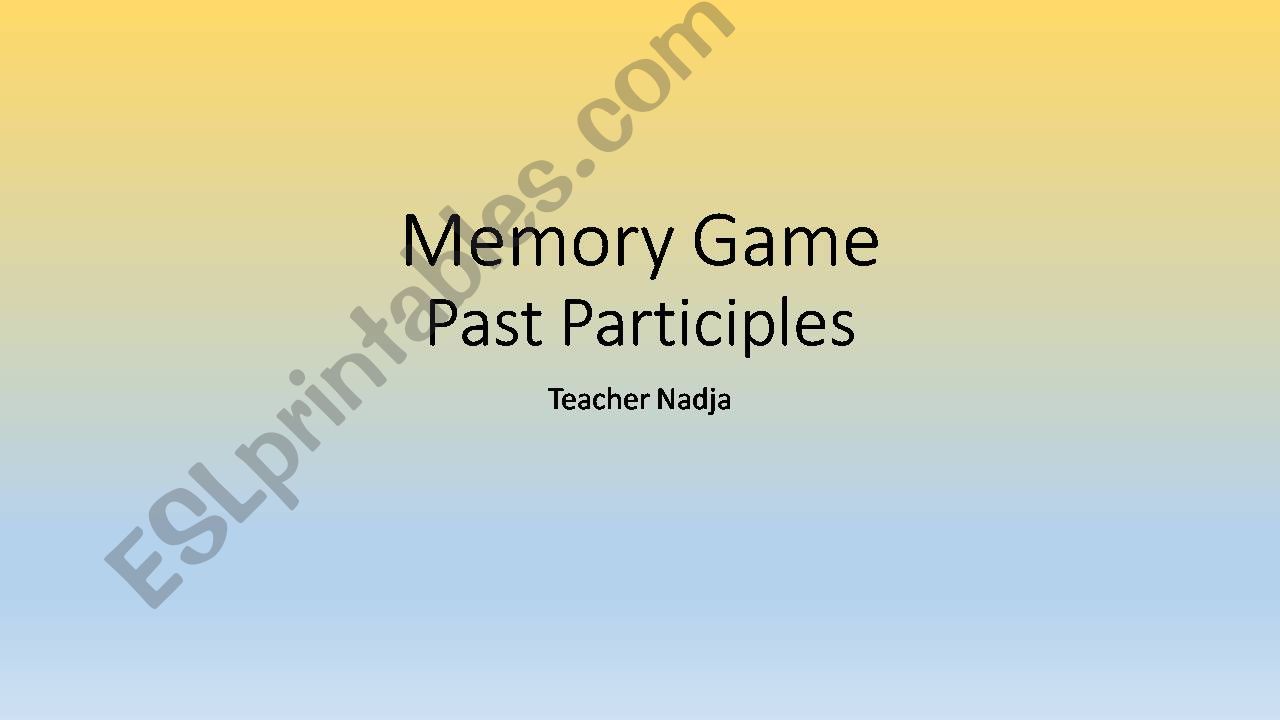 Memory game past participles powerpoint