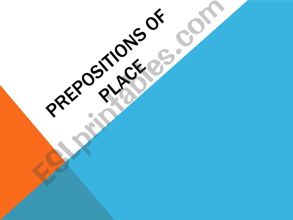 Prepositions of place powerpoint