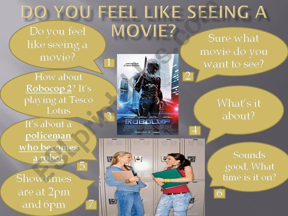 Do you feel like seeing a movie?