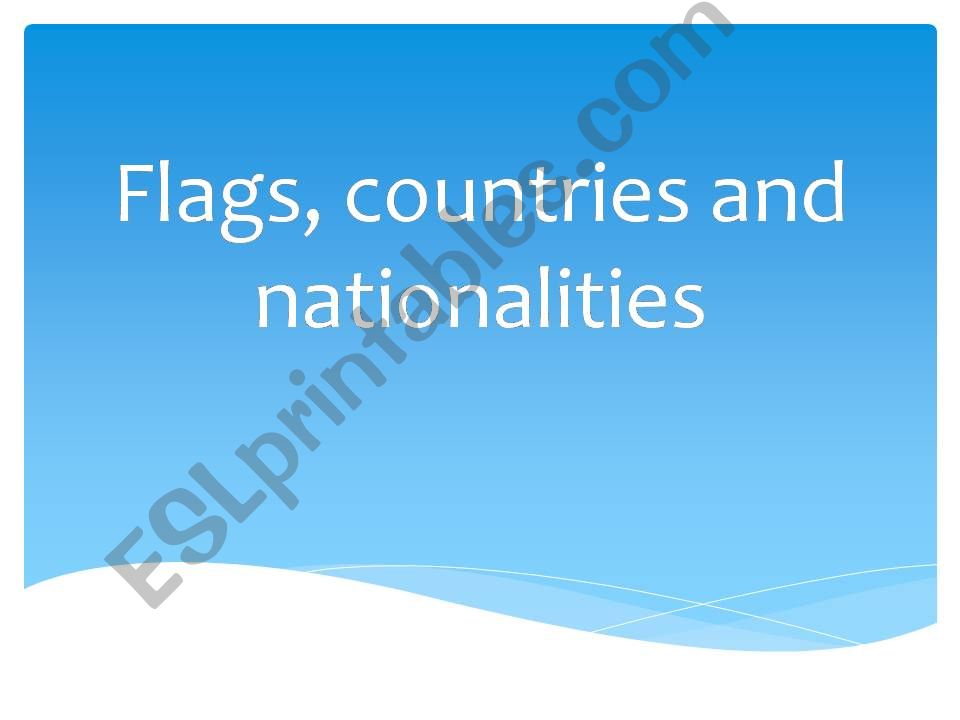 Flags and nationalities powerpoint