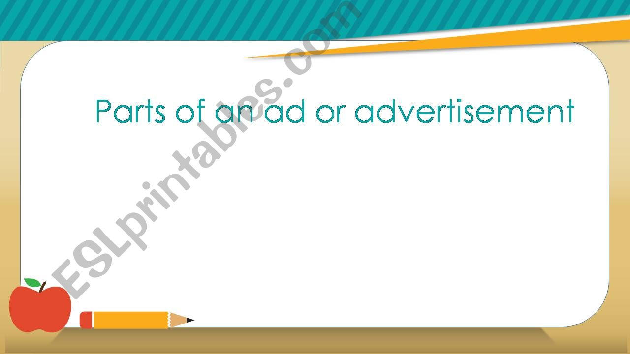 Parts of an advertisement powerpoint